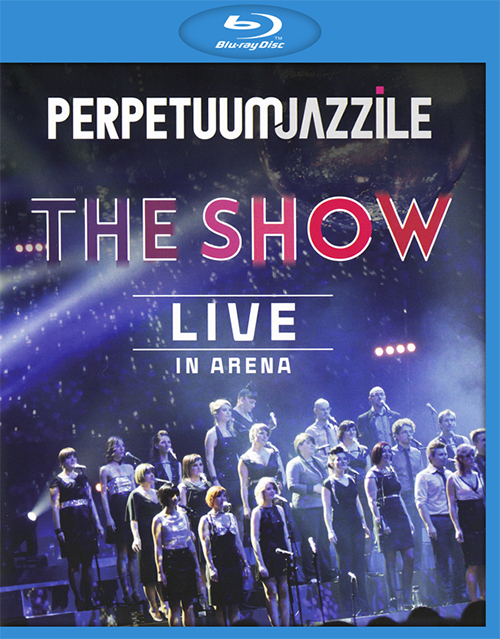 演唱会 Perpetuum Jazzile: The Show, Live in Arena